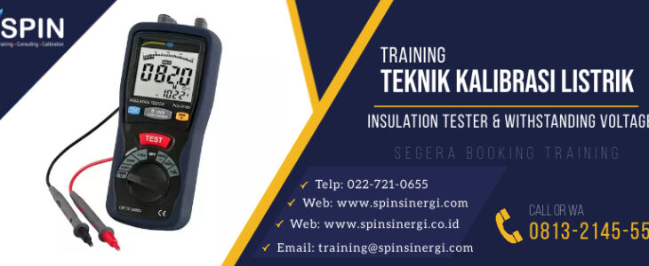 Training Teknik Kalibrasi Listrik Insulation Tester & Withstanding Voltage