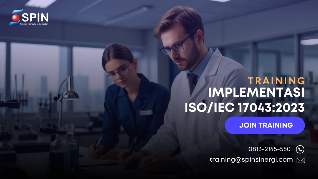 Training Pemahaman dan Implementasi ISOIEC 170432023 (Uji Profisiensi Laboratorium)