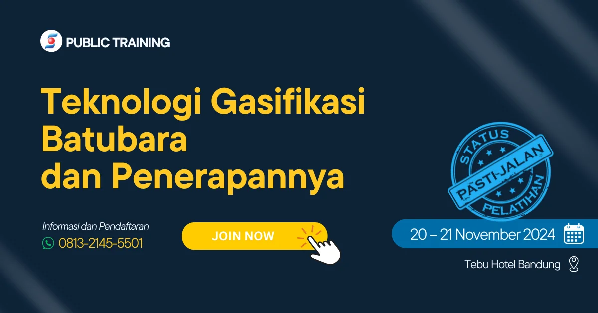 Teknologi Gasifikasi Batubara dan Penerapannya 20-21 november 2024