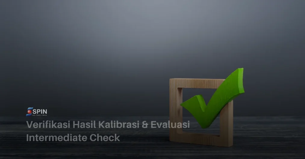 Online Verifikasi Hasil Kalibrasi & Evaluasi Intermediate Check 14 – 15 Nov 2024