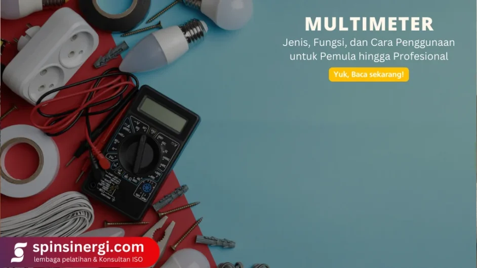 Multimeter adalah: Jenis, Fungsi, dan Cara Penggunaan untuk Pemula hingga Profesional