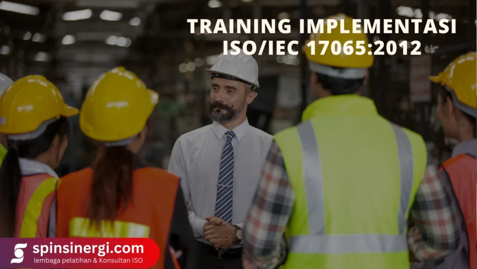 Training Implementasi ISO 170652012