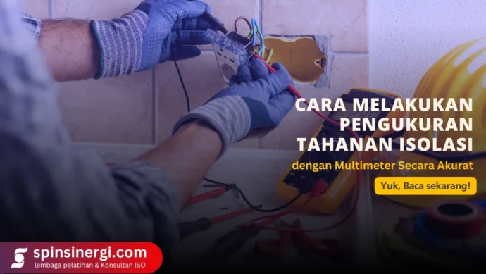 Cara Melakukan Pengukuran Tahanan Isolasi dengan Multimeter Secara Akurat