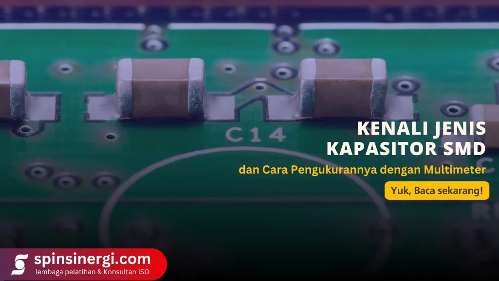 Kenali Jenis Kapasitor SMD dan Cara Pengukurannya dengan Multimeter