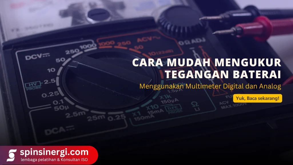 Panduan Cara Mengukur Tegangan Baterai Menggunakan Multimeter Digital dan Analog