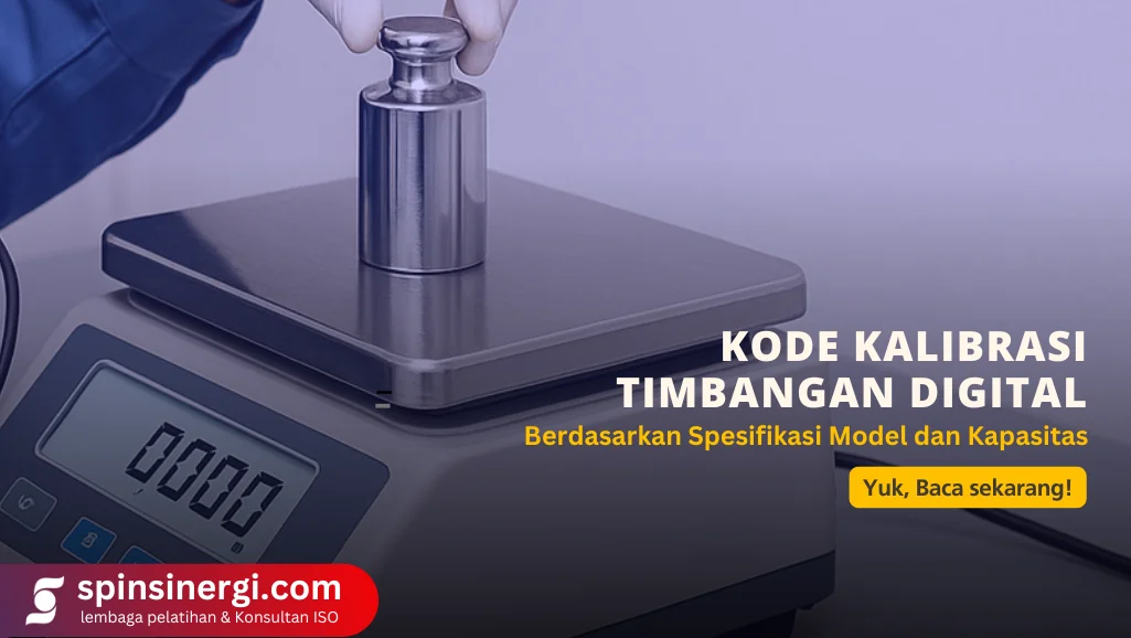 Kode Kalibrasi Timbangan Digital Berdasarkan Spesifikasi Model dan Kapasitas