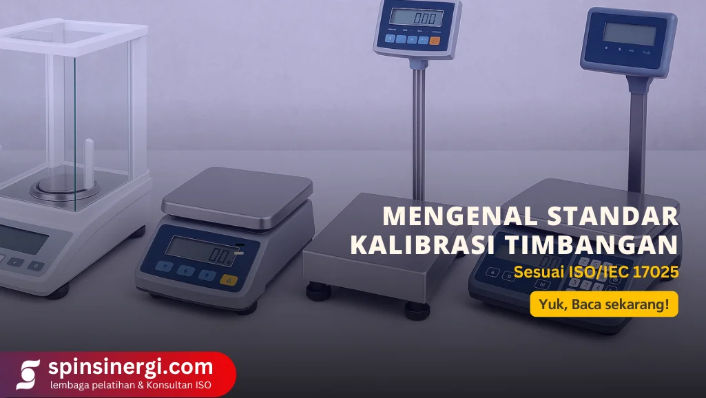Mengenal Standar Kalibrasi Timbangan Sesuai ISOIEC 17025