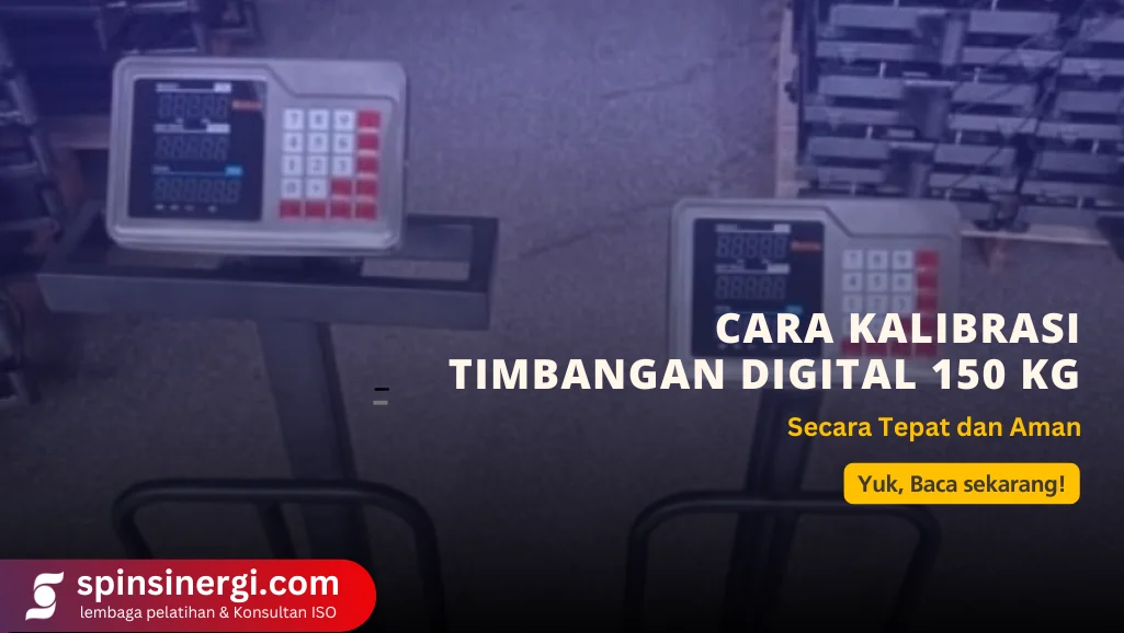 Cara Kalibrasi Timbangan Digital 150 kg Secara Tepat dan Aman