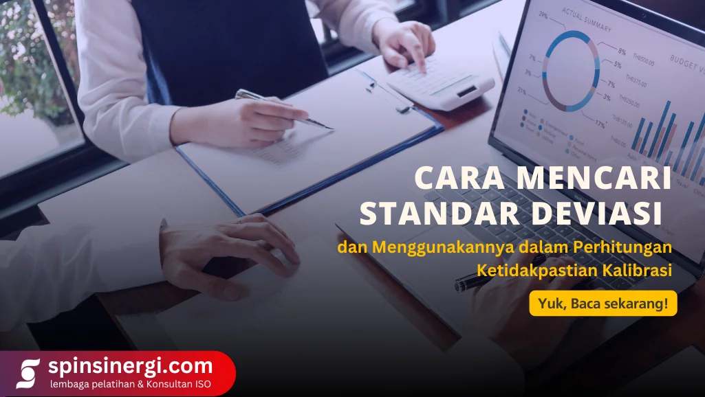 Cara Mencari Standar Deviasi dan Menggunakannya dalam Perhitungan Ketidakpastian Kalibrasi