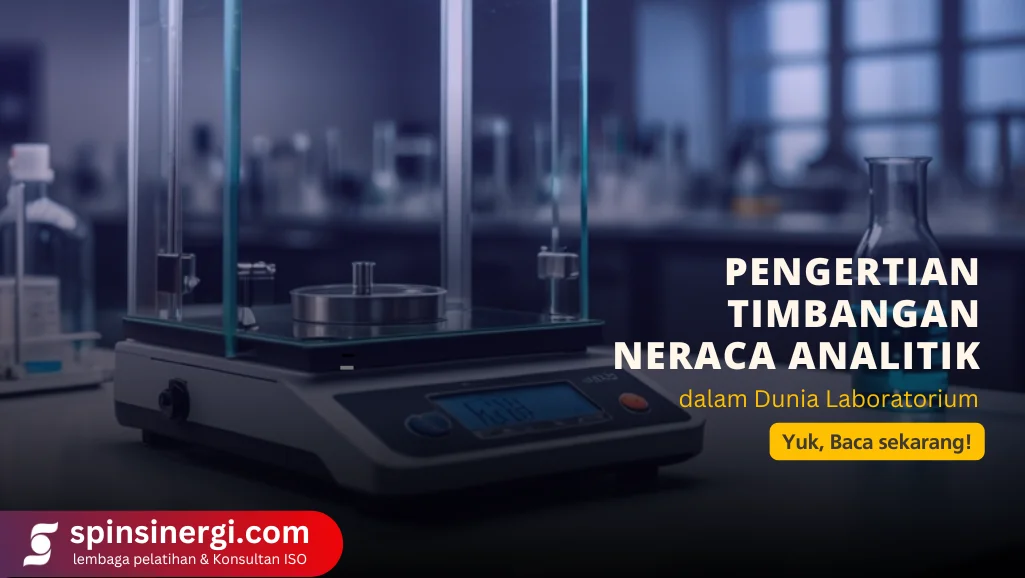 Pengertian Timbangan Neraca Analitik dalam Dunia Laboratorium