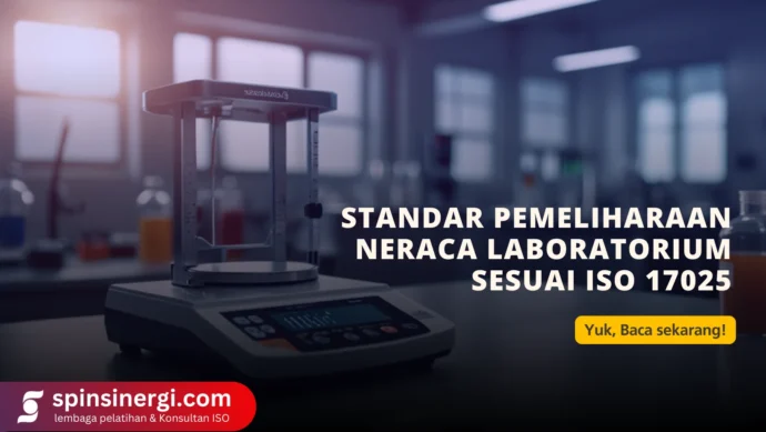 Standar Pemeliharaan Neraca Laboratorium Sesuai ISO 17025