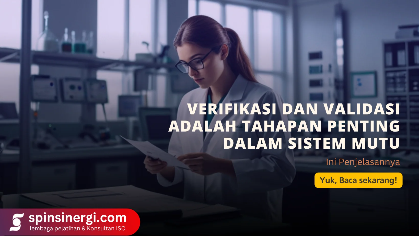 Verifikasi dan Validasi Adalah Tahapan Penting dalam Sistem Mutu Ini Penjelasannya