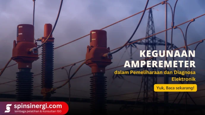 Kegunaan Amperemeter dalam Pemeliharaan dan Diagnosa Elektronik