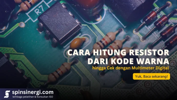 Cara Hitung Resistor dari Kode Warna hingga Cek dengan Multimeter Digital
