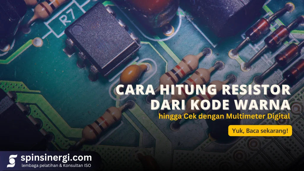 Cara Hitung Resistor dari Kode Warna hingga Cek dengan Multimeter Digital