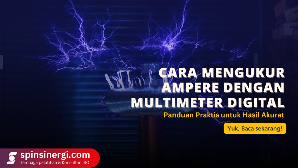 Cara Mengukur Ampere dengan Multimeter Digital Panduan Praktis untuk Hasil Akurat