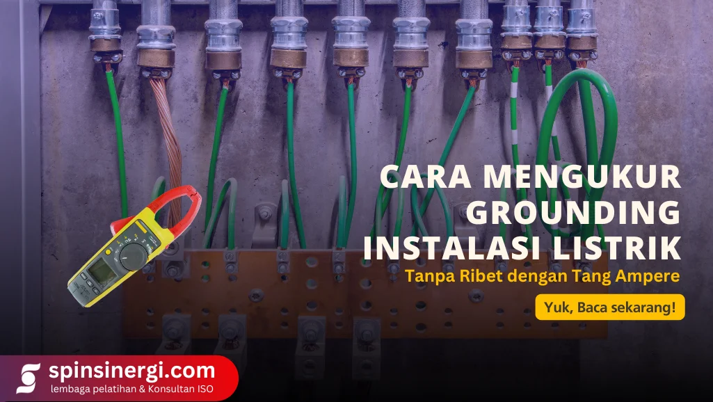 Cara Mengukur Grounding Instalasi Listrik Tanpa Ribet dengan Tang Ampere