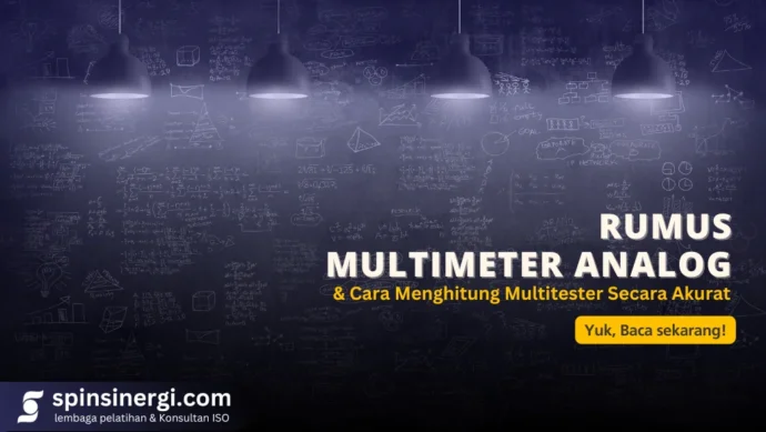 Rumus Multimeter Analog & Cara Menghitung Multitester Secara Akurat
