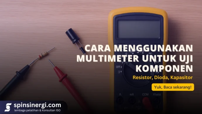 Cara Menggunakan Multimeter untuk Uji Komponen Resistor, Dioda, Kapasitor