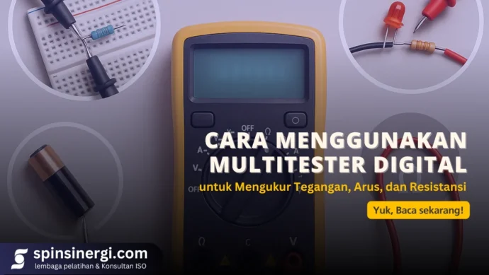 Cara Menggunakan Multitester Digital untuk Mengukur Tegangan, Arus, dan Resistansi