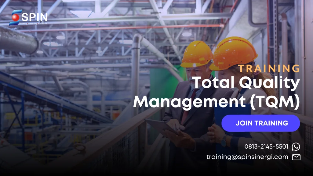 Training Total Quality Management (TQM) Fondasi Mutu untuk Manufaktur & Jasa