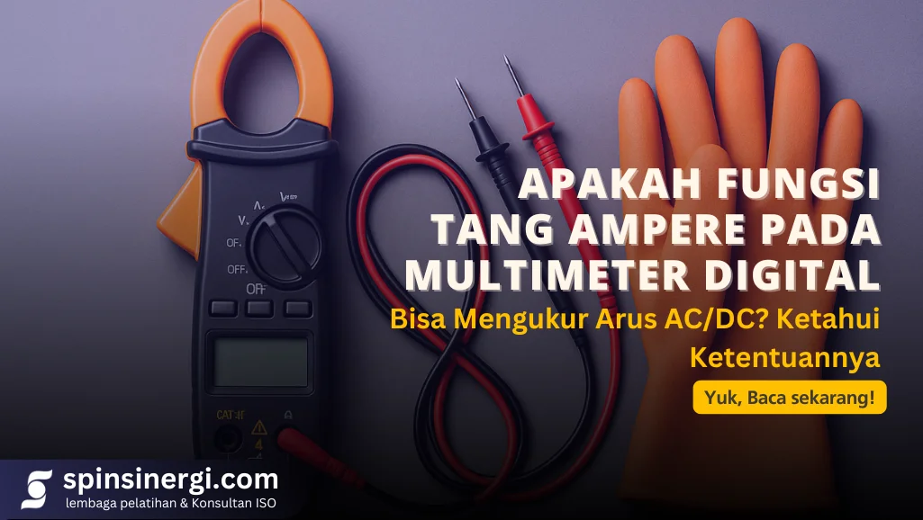 Apakah fungsi tang ampere Pada Multimeter Digital Bisa Mengukur Arus ACDC Ketahui Ketentuannya