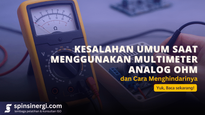 Kesalahan Umum Saat Menggunakan Multimeter Analog Ohm dan Cara Menghindarinya