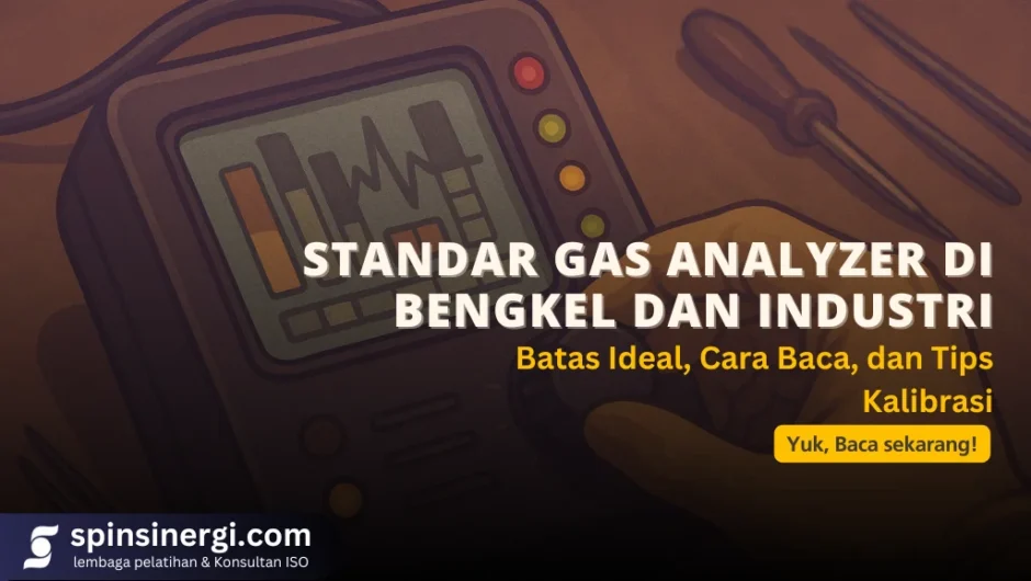 Standar Gas Analyzer di Bengkel dan Industri Batas Ideal, Cara Baca, dan Tips Kalibrasi