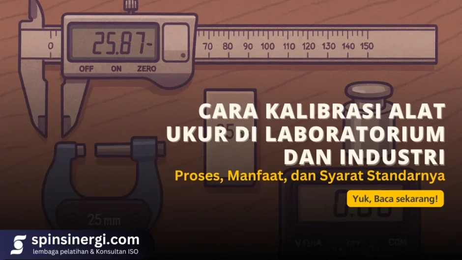 Cara Kalibrasi Alat Ukur di Laboratorium dan Industri Proses, Manfaat, dan Syarat Standarnya