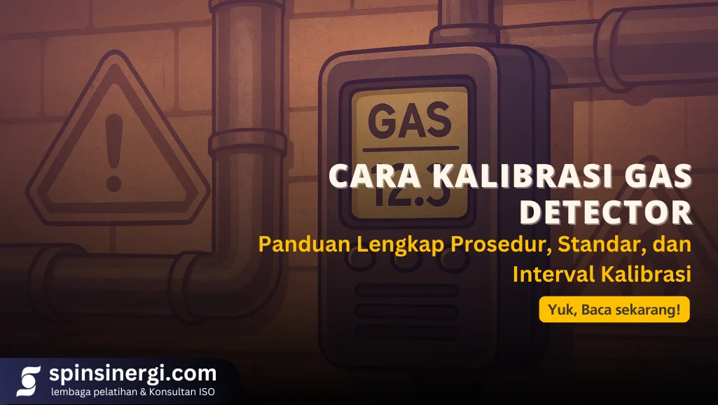 Cara Kalibrasi Gas Detector Panduan Lengkap Prosedur, Standar, dan Interval Kalibrasi