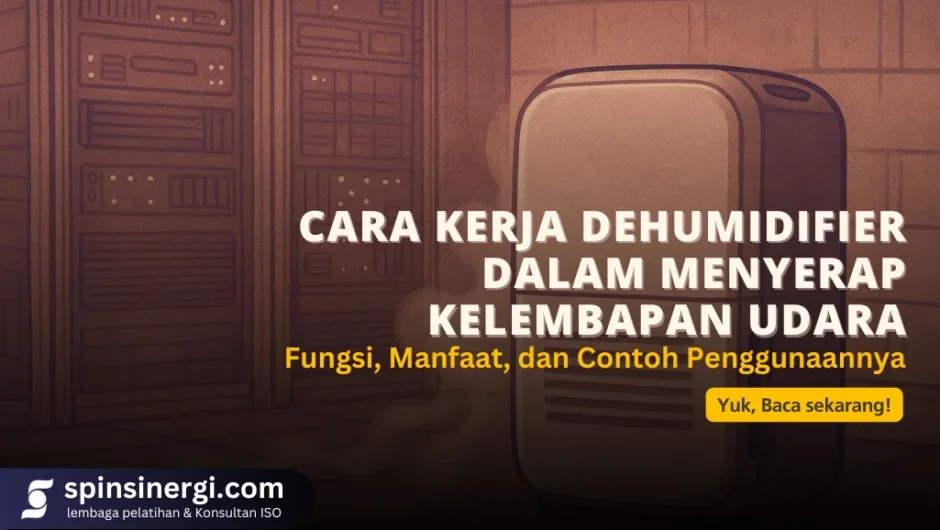 Cara Kerja Dehumidifier dalam Menyerap Kelembapan Udara Fungsi, Manfaat, dan Contoh Penggunaannya