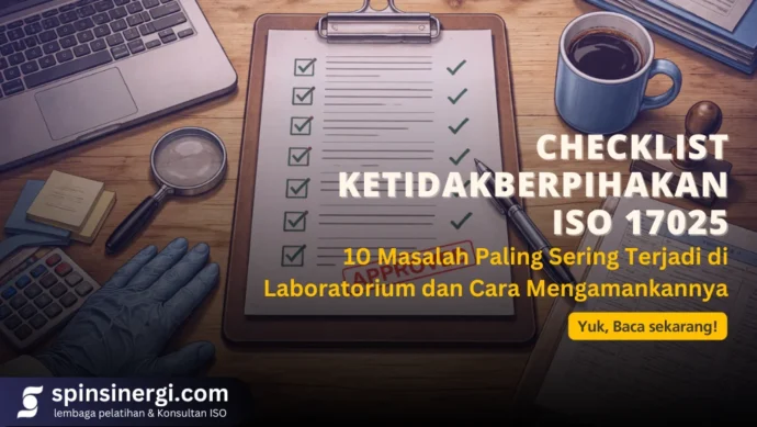 Checklist Ketidakberpihakan ISO 17025 10 Masalah Paling Sering Terjadi di Laboratorium dan Cara Mengamankannya
