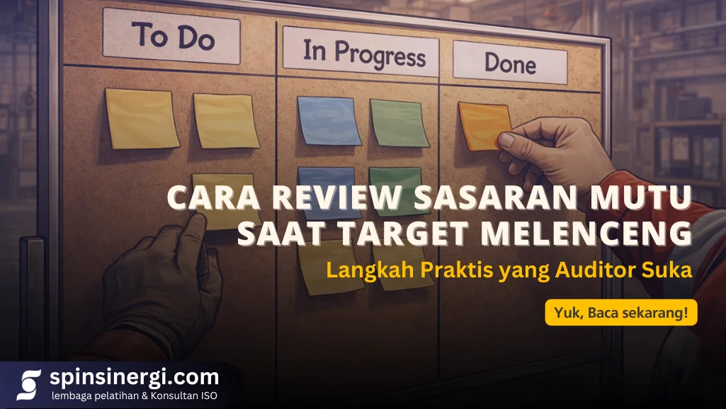 Cara Review Sasaran Mutu Saat Target Melenceng Langkah Praktis yang Auditor Suka