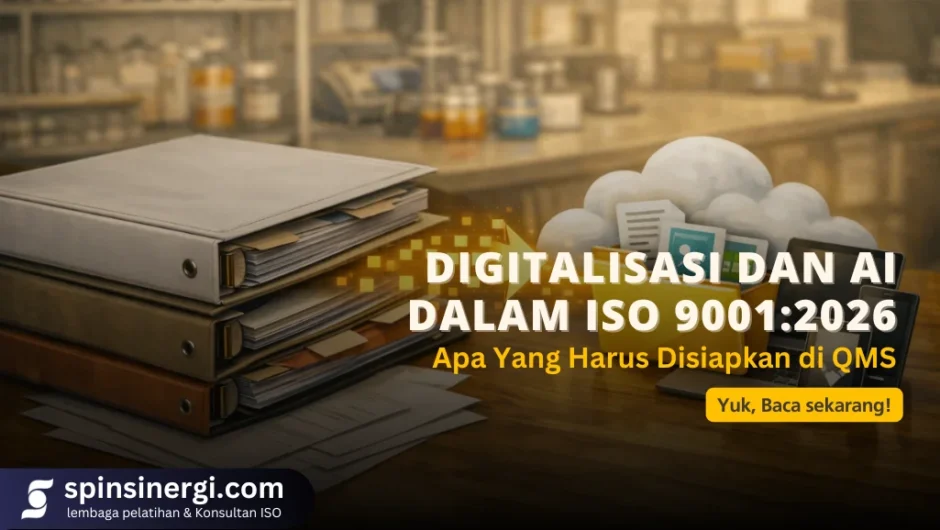 Digitalisasi dan AI dalam ISO 90012026 Apa Yang Harus Disiapkan di QMS