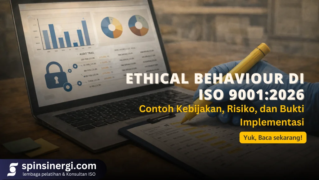 Ethical Behaviour di ISO 90012026 Contoh Kebijakan, Risiko, dan Bukti Implementasi